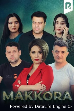 Makkora 1. 2. 3. 4. 5. 6. 7. 8. 9. 10. 11. 12. 13. 14. 15 Qism Milliy seriali Uzbek tilida Barcha qismlar 2026 HD skachat