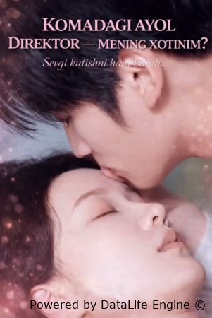 Komadagi ayol / Direktor mening xotinim 1-5-6-10-20-30-40-50-60-70-80-90 Qism Koreya seriali uzbek tilida Barcha qismlar 2025 HD skachat