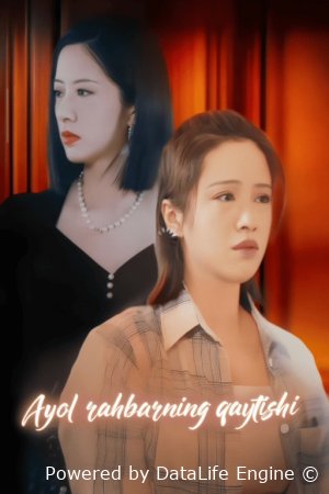 Ayol rahbarning qaytishi Koreya seriali 1-2-3-4-5-6-7-8-9-10-11-12-13-14-15 Qism Uzbek tilida Barcha qismlar 2025 HD