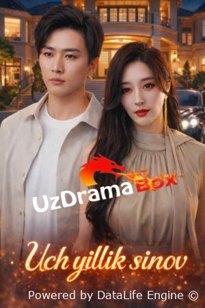 Uch yillik sinov / Adolat tantanasi 1. 2. 5. 10. 20. 30. 50. 70. 90 Qism Koreya seriali Uzbek tilida Barcha qismlar 2026 HD skachat