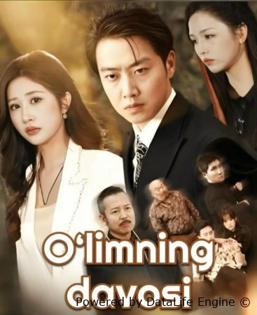 O'limning davosi 1-2-3-4-5-10-20-30-40-50-60-70-90 Qism Koreya seriali Uzbek tilida Barcha qismlar 2026 HD skachat