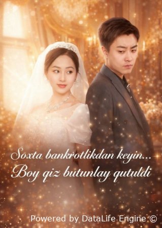 Soxta bankrotlikdan keyin Boy qiz butunlay qutuldi 1-2-3-4-5-6-7-10-20-30-50-60-70-80-90-95 Qism drama koreya seriali uzbek tilida Barcha qismlar
