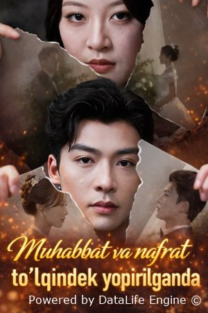 Muhabbat va nafrat to'lqindek yopirilganda 1. 2. 3. 4. 5. 10. 20. 30. 40. 50. 60. 80 Qism Koreya seriali Uzbek tilida Barcha qismlar 2026 HD skachat