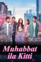 Muhabbat ila Kitti / Kitta  1. 2. 5. 10. 20. 30. 50. 70. 90 Qism Koreya seriali Uzbek tilida Barcha qismlar 2026 HD skachat