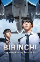 Birinchi: Yuqori maktab qahramonlari  1-2-3-4-5-6-7-10-20-30-50-60-70-80-90-95 Qism drama koreya seriali uzbek tilida Barcha qismlar 2026 HD skachat