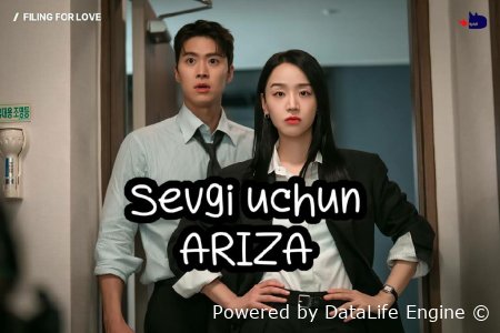 Sevgi uchun ariza Koreya seriali 1-2-3-4-5-10-20-30-40-50-60-70-90 Qism drama Uzbek tilida Barcha qismlar 2026 HD skachat