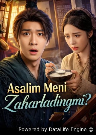 Asalim meni zaharladingmi 1-2-3-4-5-6-7-10-20-30-50-60-70-80-90-95 Qism drama koreya seriali uzbek tilida Barcha qismlar 2026 HD skachat