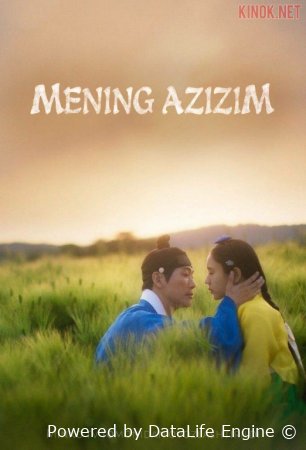 Mening azizim 1-2-7-20-30-50-60-85-95 Qism koreya seriali drama Barcha qismlar uzbek tilida onlayn korish skachat