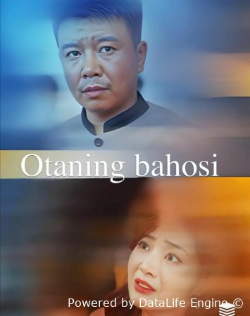 Otaning bahosi 1-2-3-4-5-6-7-10-20-30-50-60-70-80-90-95 Qism drama koreya seriali uzbek tilida Barcha qismlar 2026 HD skachat
