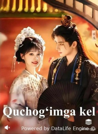 Quchog'imga kel 1-2-3-4-5-6-7-10-20-30-50-60-70-80-90-95 Qism drama koreya seriali uzbek tilida Barcha qismlar 2026 HD skachat‌‌‌‌