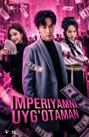 Imperiyamni uyg'otaman (uzbek tilida drama) 1-2-3-4-5-10-20-30-40-50-70-80-90 Qism Koreya seriali Barcha qismlar 2026 HD skachat