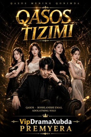 Qasos tizimi 1-2-3-4-5-6-7-10-20-30-50-60-70-80-90-95 Qism drama koreya seriali uzbek tilida Barcha qismlar 2026 HD skachat