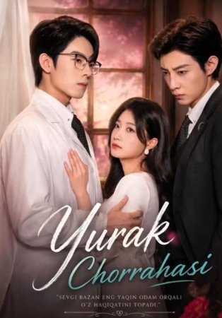 Yurak chorrahasi Koreya seriali 1-2-3-4-5-10-20-30-40-50-60-70-90 Qism Uzbek tilida Barcha qismlar 2026 HD skachat