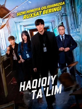 Haqiqiy talim 1-2-3-4-5-6-7-8-9-10-11-12-13-15-16-17 Qism drama koreya seriali uzbek tilida Barcha qismlar 2026 HD skachat