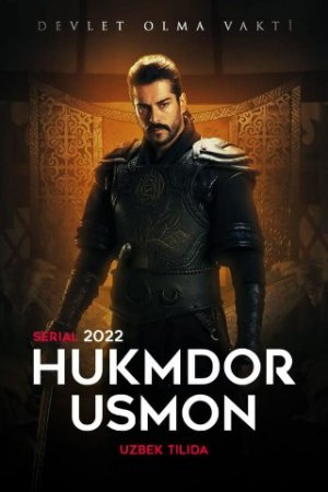 Hukmdor usmon 1-2-3-5-10-50-100-300-600-80-999 Qism Turk seriali uzbek tilida Barcha qismlar 2019 HD skachat