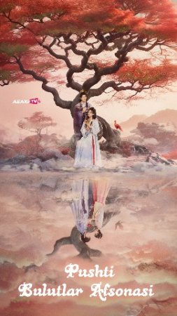 Pushti Bulutlar Afsonasi 1-2-3-4-5-6-7-10-20-30-50-60-70-80-90-95 Qism drama koreya seriali uzbek tilida Barcha qismlar 2026 HD skachat