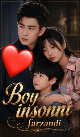 Boy insonni farzandi 1-2-3-4-5-6-7-10-20-30-50-60-70-80-90-95 Qism drama koreya seriali uzbek tilida Barcha qismlar 2026 HD skachat