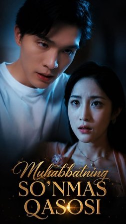 Muhabbatning so'nmas qasosi 1-2-3-5-7-10-20-30-50-60-70-80-90-95 Qism drama koreya seriali uzbek tilida Barcha qismlar 2026 HD skachat