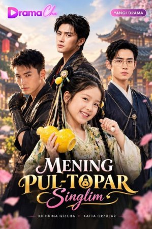 Mening pul topar singlim  1-2-3-4-5-6-7-10-20-30-50-60-70-80-90-95 Qism drama koreya seriali uzbek tilida Barcha qismlar 2026 HD skachat
