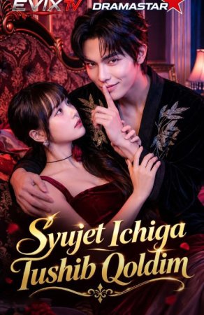 Syujet ichiga tushib qoldim 1-2-3-4-5-6-7-10-20-30-50-60-70-80-90-95 Qism drama koreya seriali uzbek tilida Barcha qismlar 2026 HD skachat