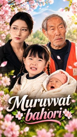 Muruvvat bahori 1-2-3-4-5-6-7-10-20-30-50-60-70-80-90-95 Qism drama koreya seriali uzbek tilida Barcha qismlar 2026 HD skachat