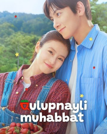 Qulupnayli muhabbat 1-2-3-4-5-6-7-10-20-30-50-60-70-80-90-95 Qism drama koreya seriali uzbek tilida Barcha qismlar 2026 HD skachat